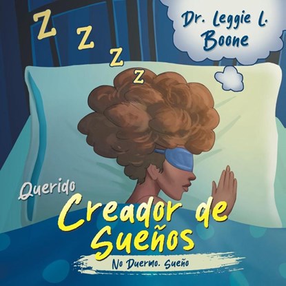 Querido Creador de Sueños, Leggie L. Boone - Paperback - 9798891007666