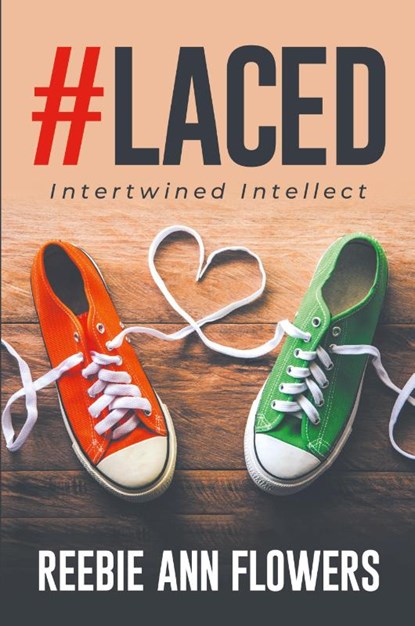#Laced, Reebie Ann Flowers - Paperback - 9798891008007