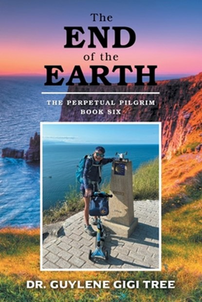 The End of the Earth, Guylene Gigi Tree - Paperback - 9798891008564
