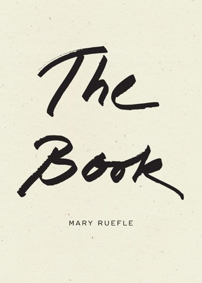 The Book, Mary Ruefle - Paperback - 9798891060043