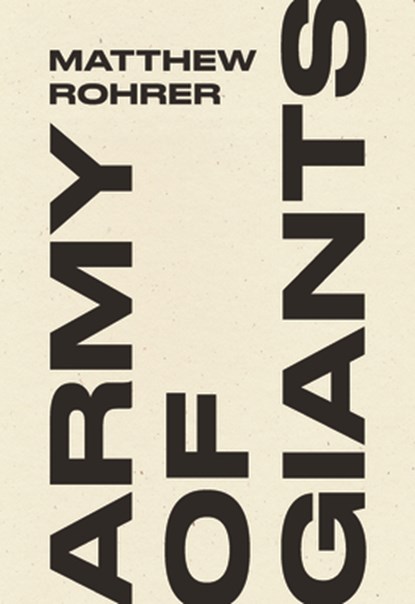 Army of Giants, Matthew Rohrer - Paperback - 9798891060098