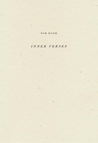 Inner Verses, Pam Rehm - Paperback - 9798891060104