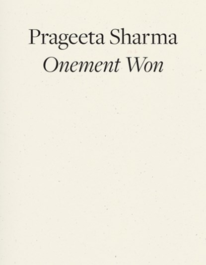 Onement Won, Prageeta Sharma - Paperback - 9798891060357
