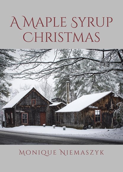 A Maple Syrup Christmas, Monique Niemaszyk - Paperback - 9798891122307
