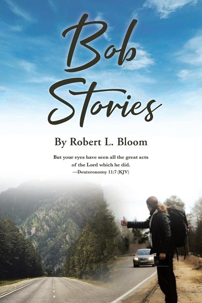 Bob Stories, Robert L. Bloom - Paperback - 9798891124165