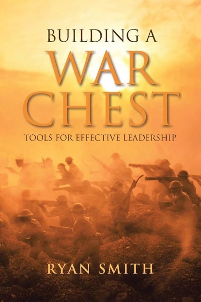 Building a War Chest, Ryan Smith - Paperback - 9798891124486