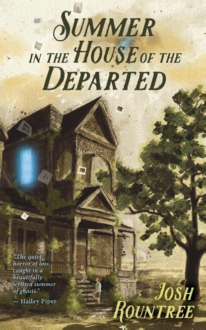 Summer In the House Of the Departed, Josh Rountree - Paperback - 9798891160132