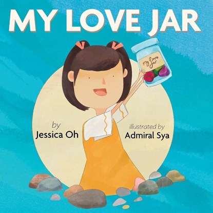 My Love Jar, Jessica Oh - Paperback - 9798891240650