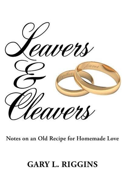 Leavers & Cleavers, Gary L. Riggins - Paperback - 9798891240667