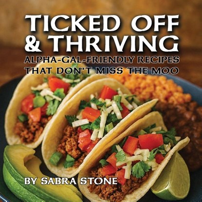 Ticked Off & Thriving, Sabra Stone - Paperback - 9798891241992