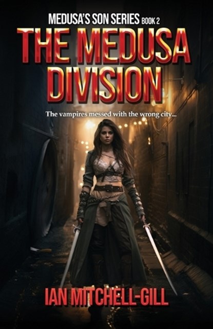 The Medusa Division, Ian Mitchell-Gill - Paperback - 9798891262508