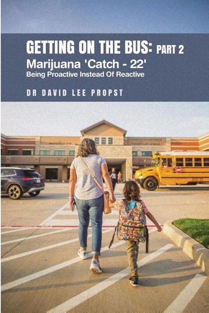 Getting on the Bus, David Propst - Paperback - 9798891278653