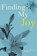 Finding My Joy, Misty Dearing - Paperback - 9798891301306