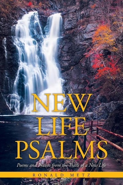 New Life Psalms, Ronald Metz - Paperback - 9798891301375