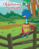 The Okachoowa Mugwamp - Denise Sharp - 9798891303751