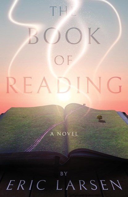 The Book of Reading, Eric Larsen - Paperback - 9798891320338