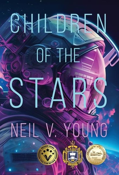 Young, N: Children of the Stars, Neil V. Young - Gebonden - 9798891322400