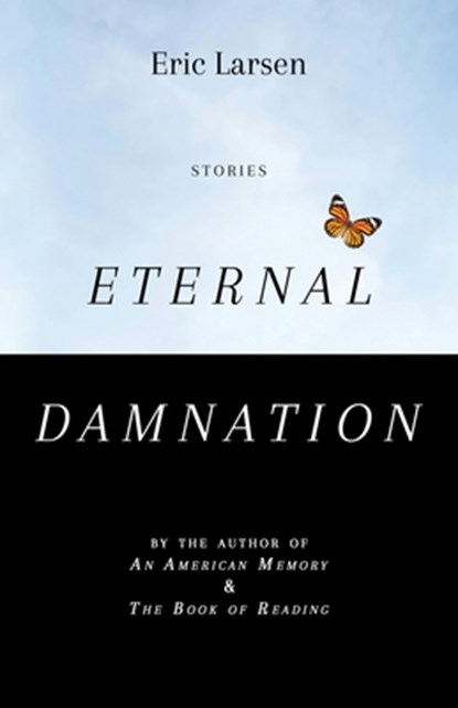 Eternal Damnation, Eric Larsen - Paperback - 9798891323476