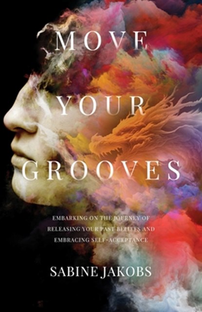 Move Your Grooves, Sabine Jakobs - Paperback - 9798891325067