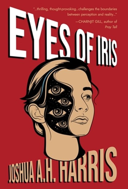Eyes of Iris, Joshua A. H. Harris - Gebonden - 9798891326217
