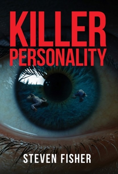 Killer Personality, Steven Fisher - Gebonden - 9798891328259
