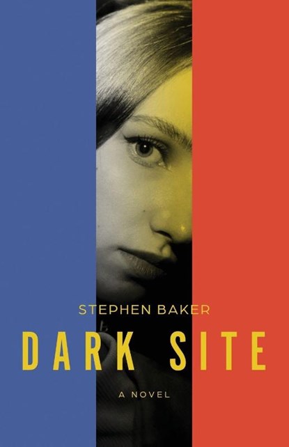 Dark Site, Stephen Baker - Paperback - 9798891328457