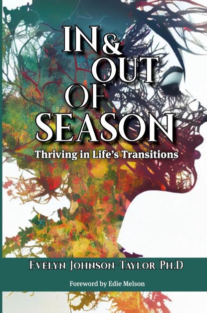 In & Out of Season, Evelyn Johnson-Taylor - Paperback - 9798891342415
