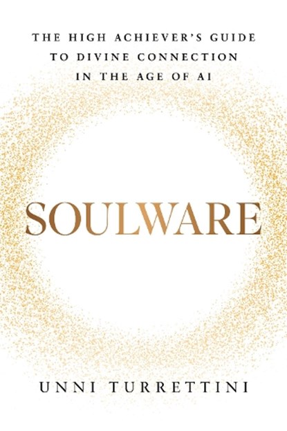 Soulware, Unni Turrettini - Gebonden - 9798891389885