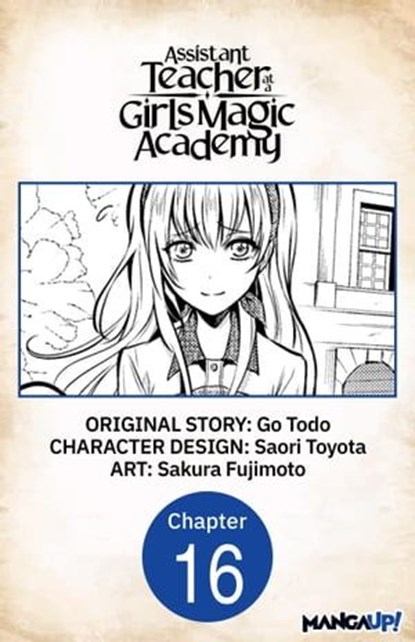 Assistant Teacher at a Girls Magic Academy #016, Go Todo ; Saori Toyota ; Sakura Fujimoto - Ebook - 9798891393462