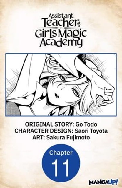 Assistant Teacher at a Girls Magic Academy #011, Go Todo ; Saori Toyota ; Sakura Fujimoto - Ebook - 9798891393516