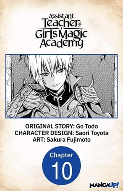 Assistant Teacher at a Girls Magic Academy #010, Go Todo ; Saori Toyota ; Sakura Fujimoto - Ebook - 9798891393523