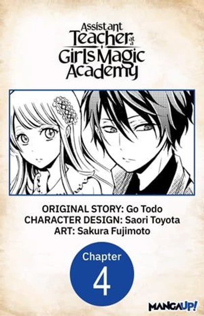 Assistant Teacher at a Girls Magic Academy #004, Go Todo ; Saori Toyota ; Sakura Fujimoto - Ebook - 9798891393585
