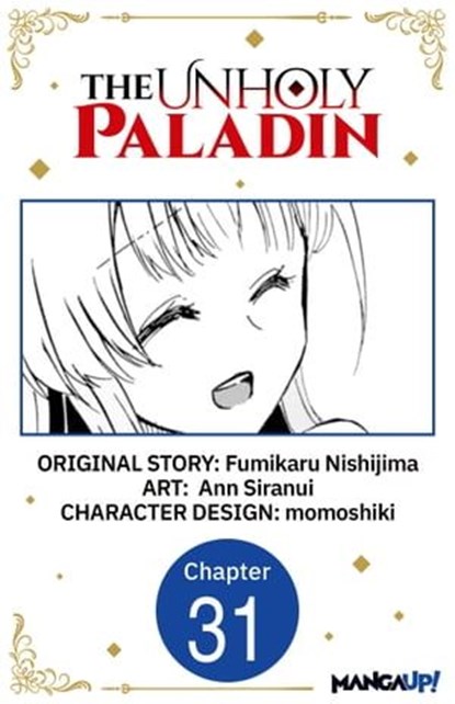 The Unholy Paladin #031, Fumikaru Nishijima ; Ann Siranui ; momoshiki - Ebook - 9798891394346