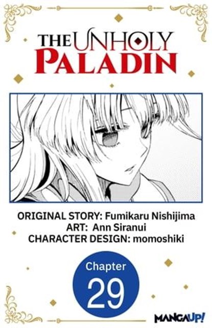The Unholy Paladin #029, Fumikaru Nishijima ; Ann Siranui ; momoshiki - Ebook - 9798891394360