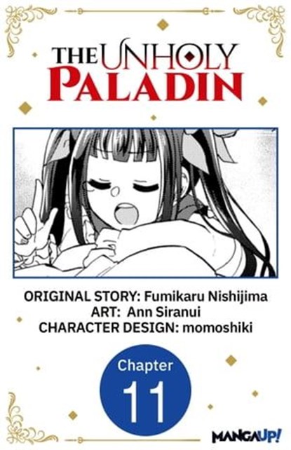 The Unholy Paladin #011, Fumikaru Nishijima ; Ann Siranui ; momoshiki - Ebook - 9798891394544