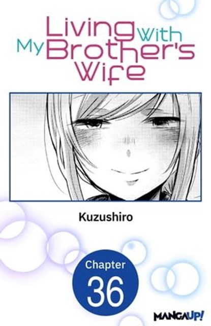 Living With My Brother's Wife #036, Kuzushiro - Ebook - 9798891401211