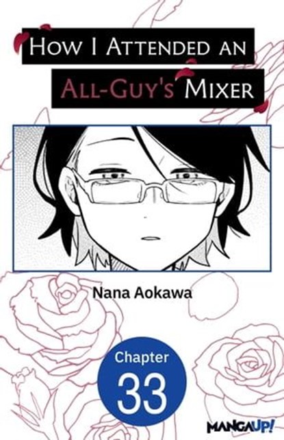 How I Attended an All-Guy's Mixer #033, Nana Aokawa - Ebook - 9798891403802