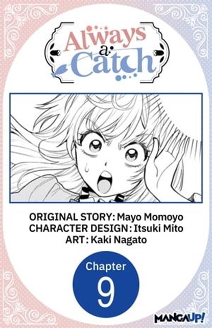 Always a Catch #009, Mayo Momoyo ; Itsuki Mito ; Kaki Nagato - Ebook - 9798891405967