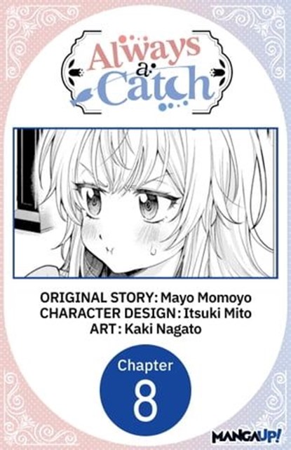 Always a Catch #008, Mayo Momoyo ; Itsuki Mito ; Kaki Nagato - Ebook - 9798891405974