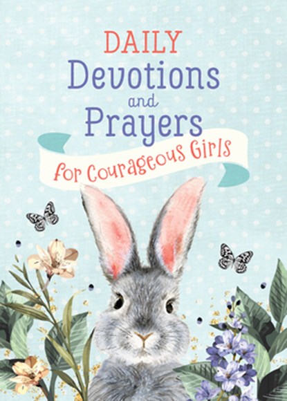 Daily Devotions and Prayers for Courageous Girls, Joanne Simmons ; Carey Scott - Paperback - 9798891510159