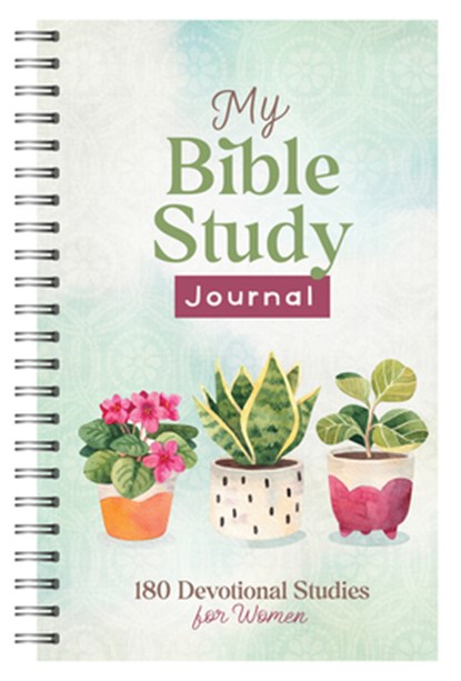 My Bible Study Journal: 180 Devotional Studies for Women, Compiled by Barbour Staff - Gebonden - 9798891510210