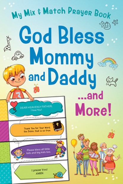 God Bless Mommy and Daddy. . .and More!: My Mix & Match Prayer Book, Kelly McIntosh - Gebonden - 9798891510401