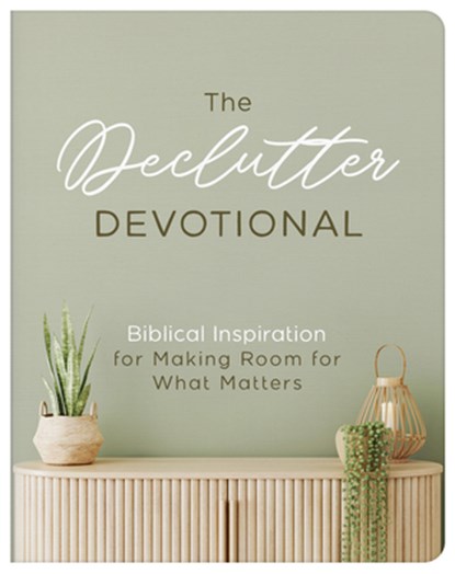 The Declutter Devotional, Carey Scott - Paperback - 9798891510500