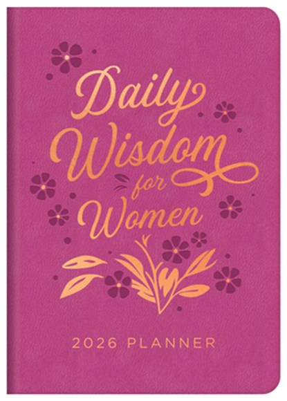 2026 Planner Daily Wisdom for Women, Compiled by Barbour Staff - Gebonden - 9798891511101