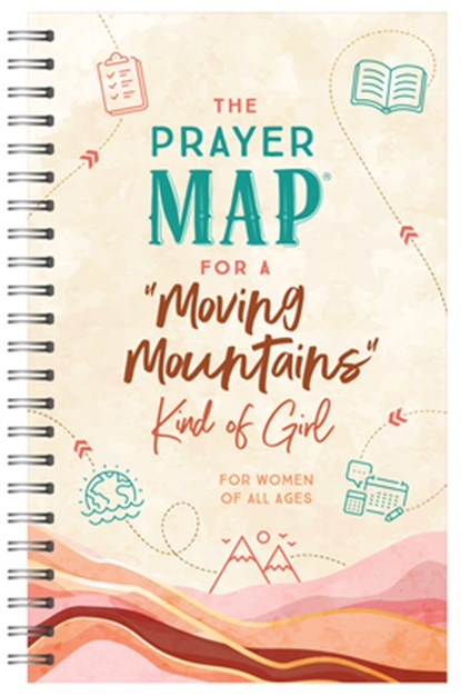 The Prayer Map for a Moving Mountains Kind of Girl, Compiled by Barbour Staff - Paperback - 9798891511118