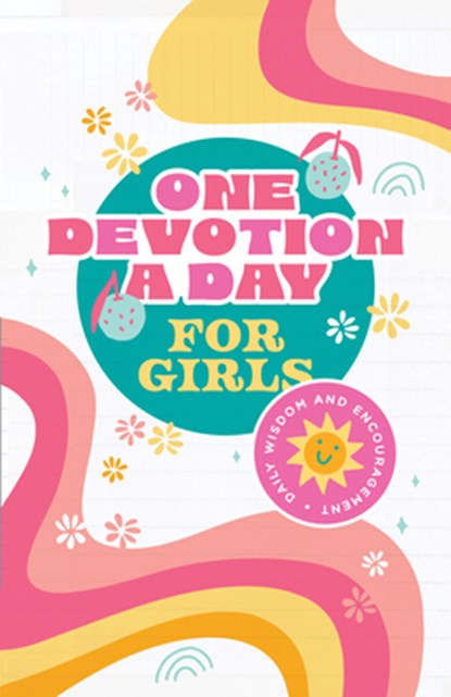 One Devotion a Day for Girls: Daily Wisdom and Encouragement, Compiled by Barbour Staff - Paperback - 9798891511347