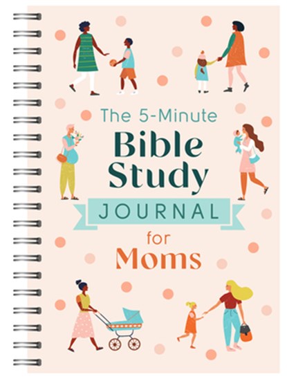 The 5-Minute Bible Study Journal for Moms, Dena Dyer - Gebonden - 9798891512818