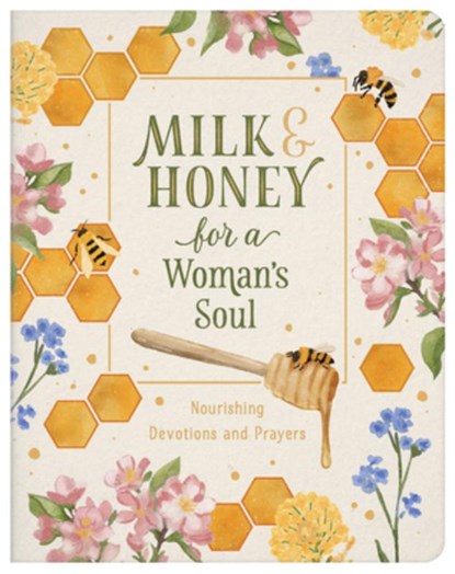 Milk and Honey for a Woman's Soul: Nourishing Devotions and Prayers, Carey Scott - Paperback - 9798891512894