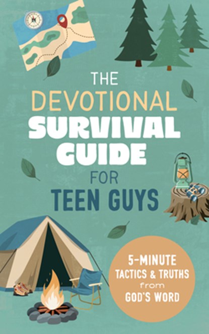 The Devotional Survival Guide for Teen Guys: 5-Minute Tactics and Truths from God's Word, Paul Kent - Paperback - 9798891513068
