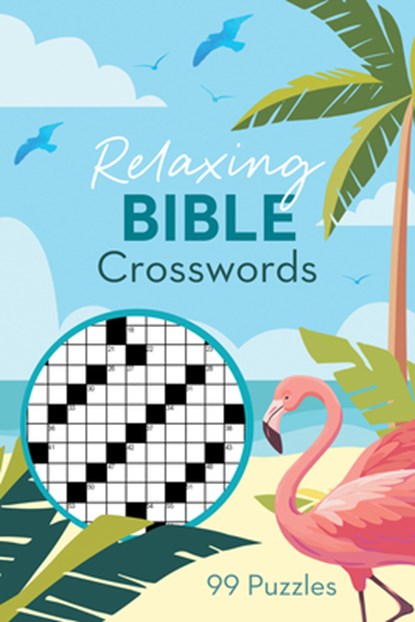 Relaxing Bible Crosswords: 99 Puzzles, Compiled by Barbour Staff - Paperback - 9798891513198